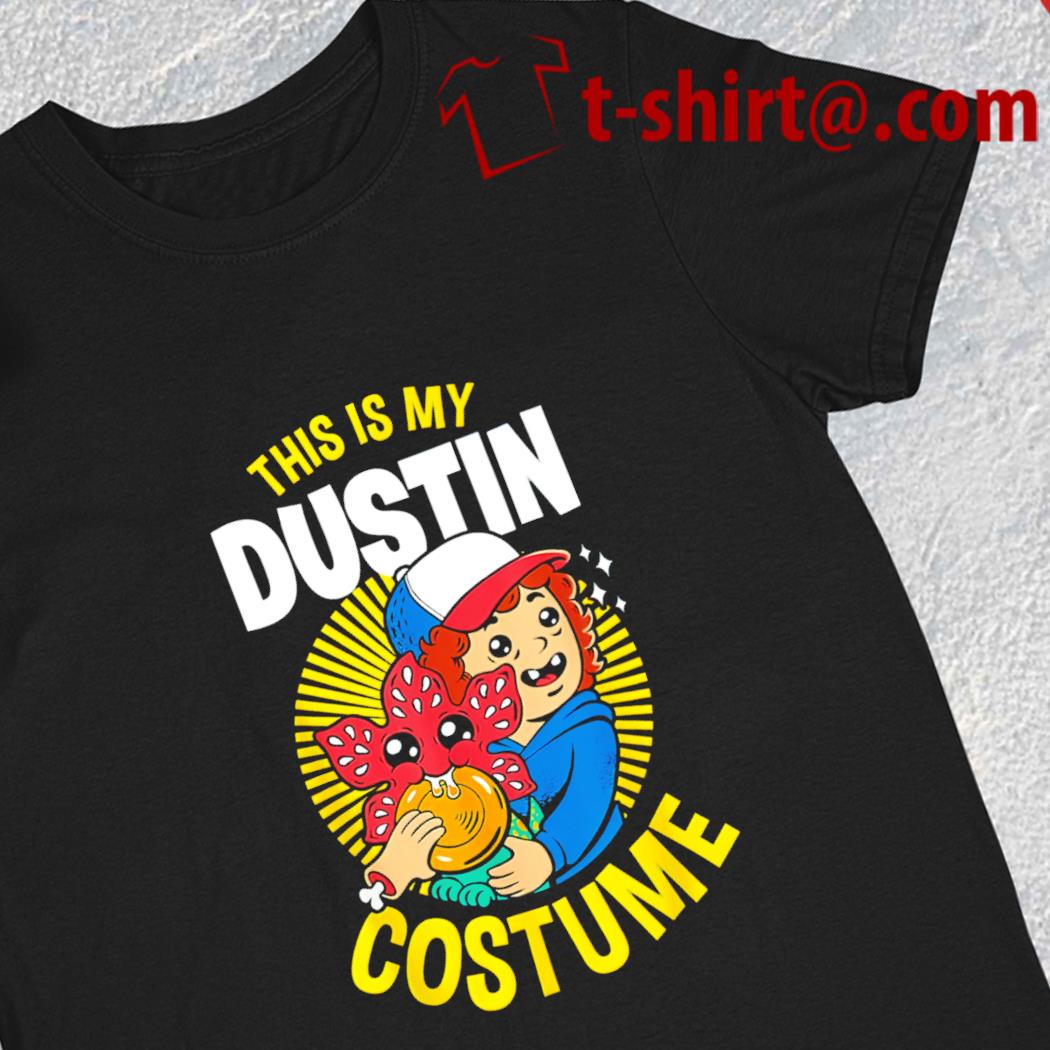 Stranger Things this is my Dustin costume funny T-shirt