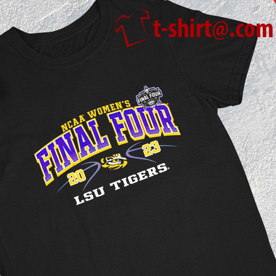 LSU Tigers 2023 Ncaa women's basketball Tournament March Madness Final Four logo T-shirt